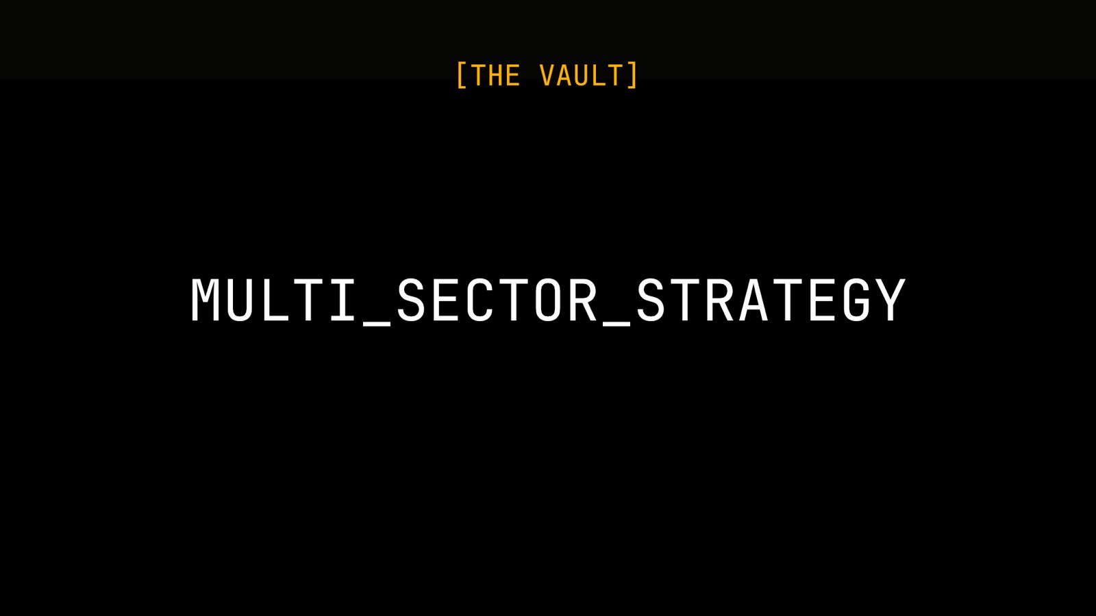 Multi-sector strategy visual system by [THE_VAULT]